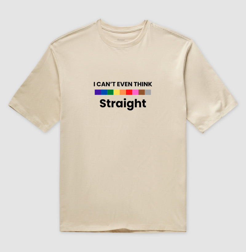 I can't even think straight