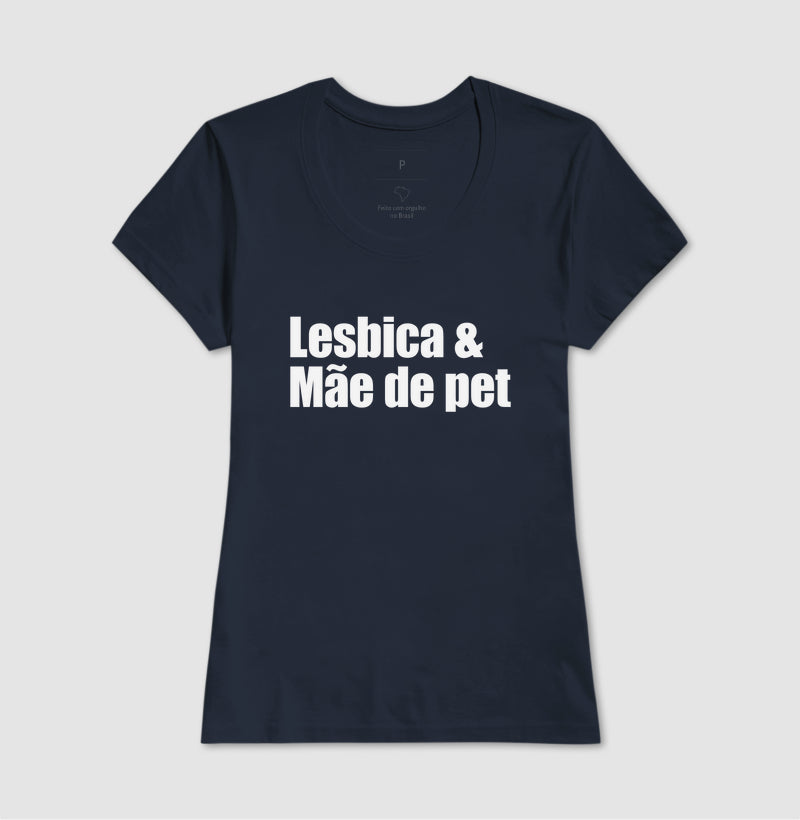 Lésbica e Mãe de pet