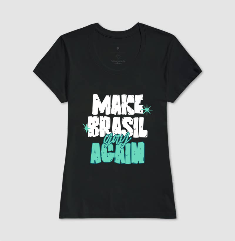 Make Brasil gay again
