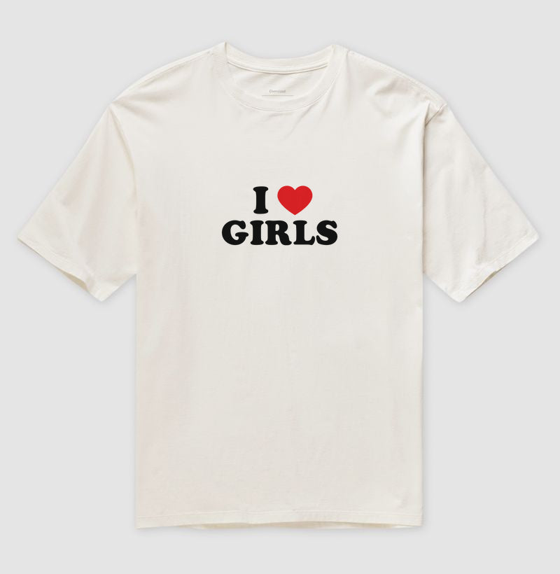 I love girls