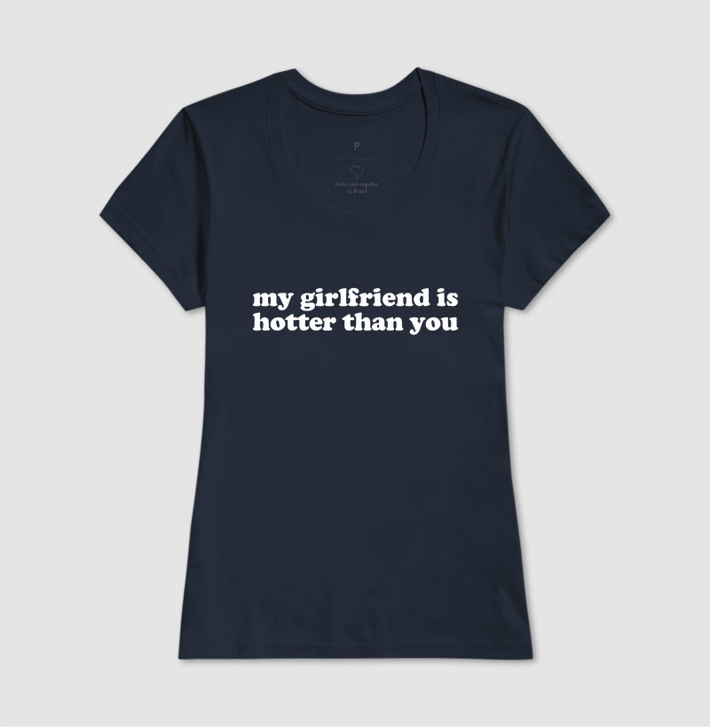 my girlfriend is hotter than you