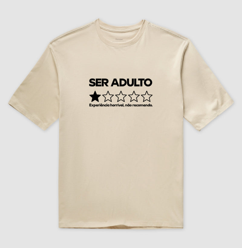 Ser adulto: Experiência Horrível