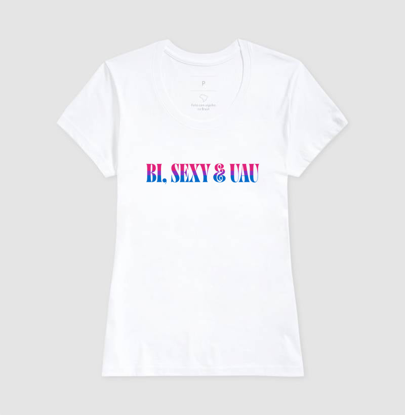 Bi, sexy e UAU
