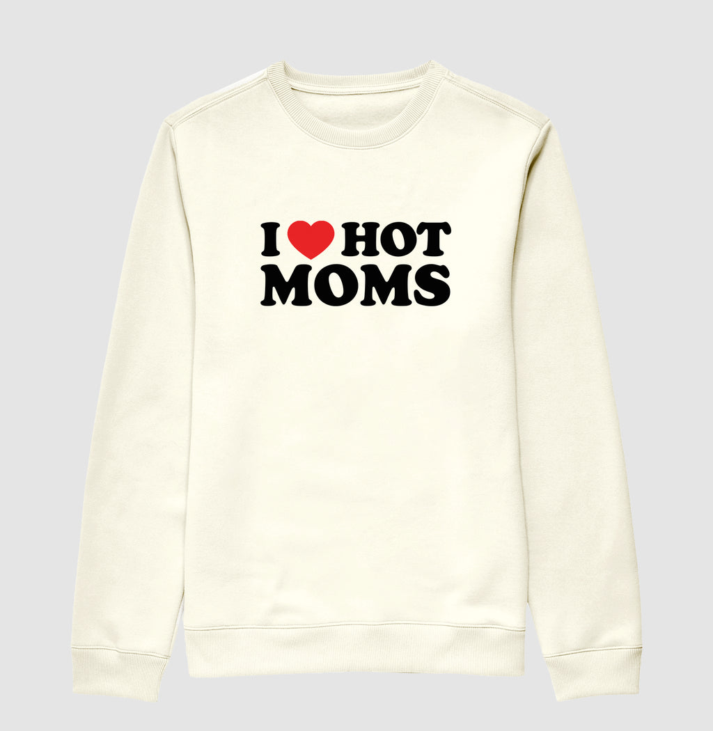 I love hot moms