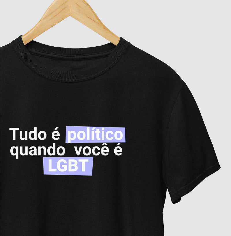 Tudo é político quando você é lgbt