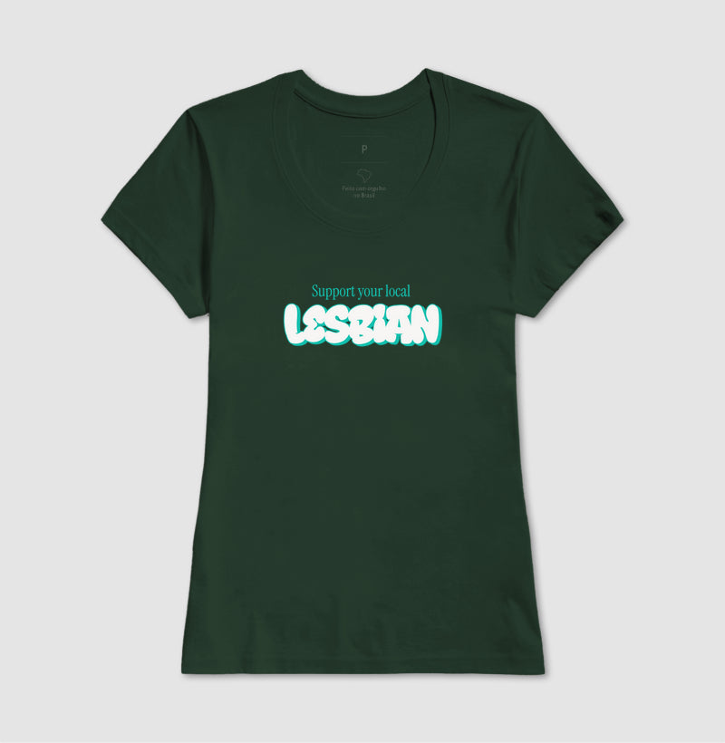 Support your local lesbian