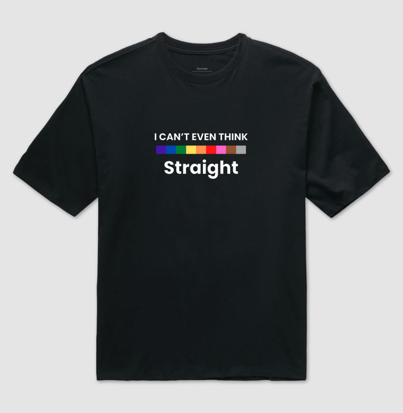 I can't even think straight