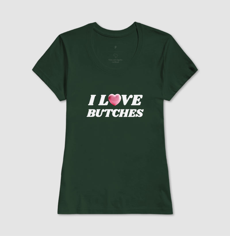 I love butches