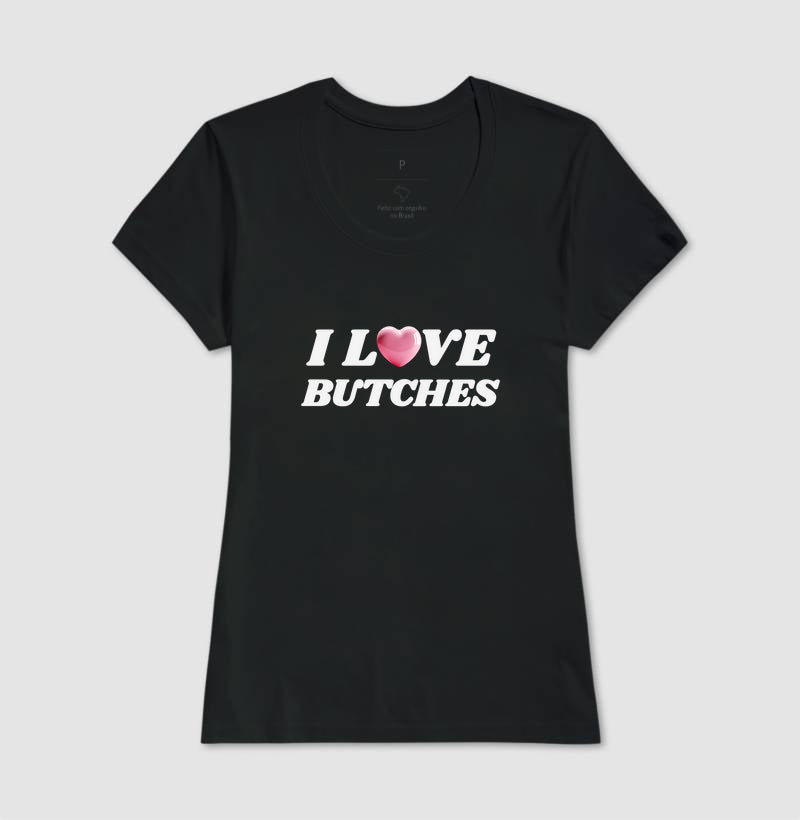 I love butches