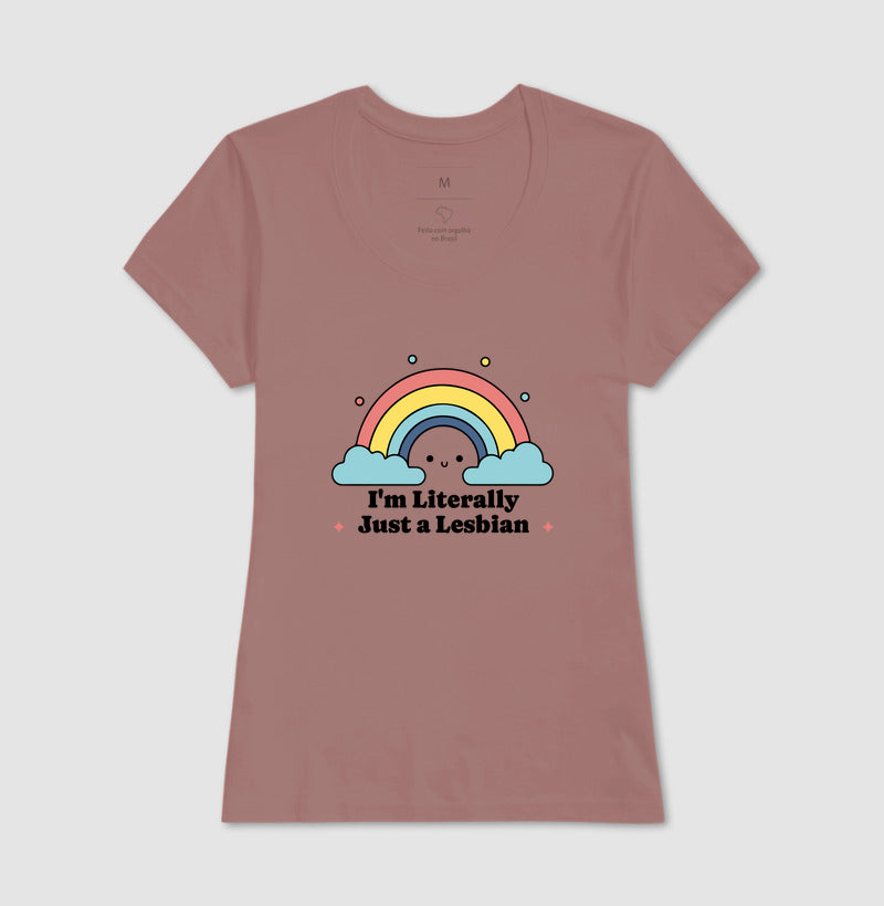I'm Literally Just A Lesbian