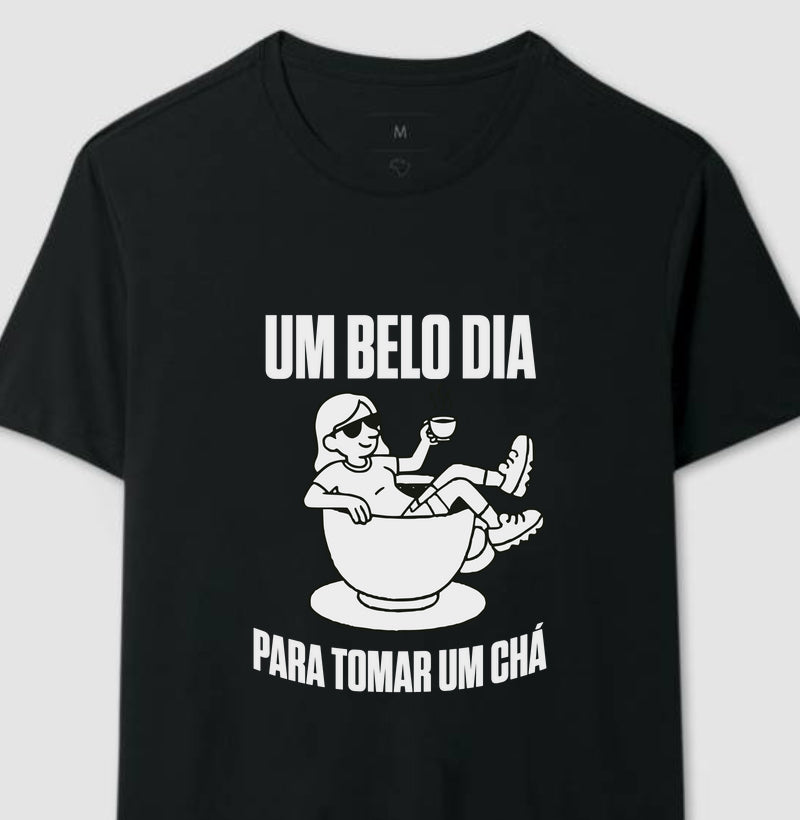 Um belo dia pra tomar um chá