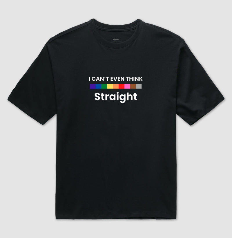 I can't even think straight
