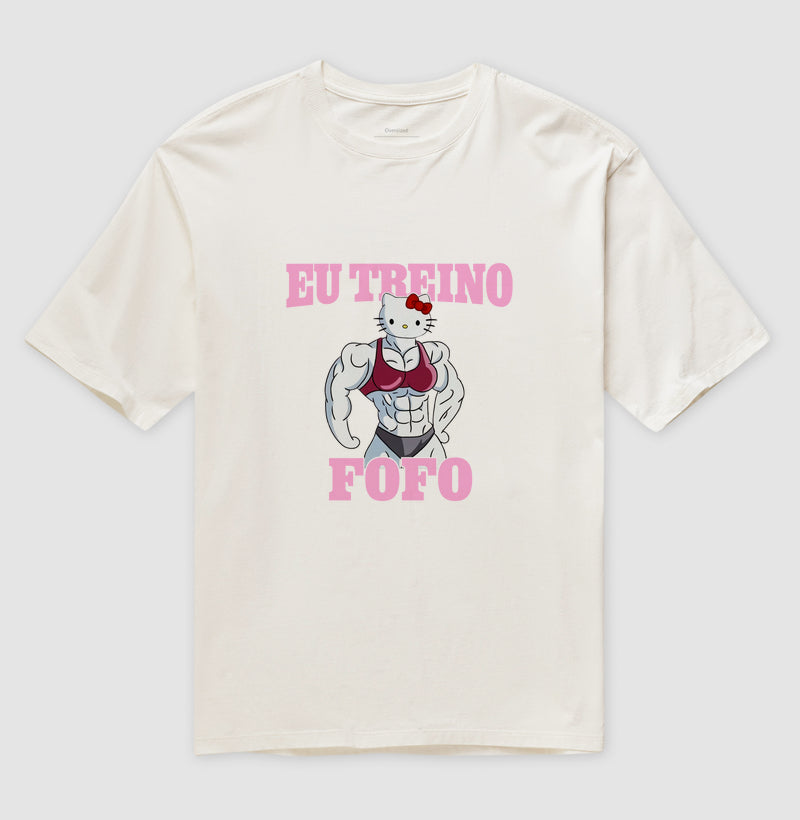 Eu treino fofo