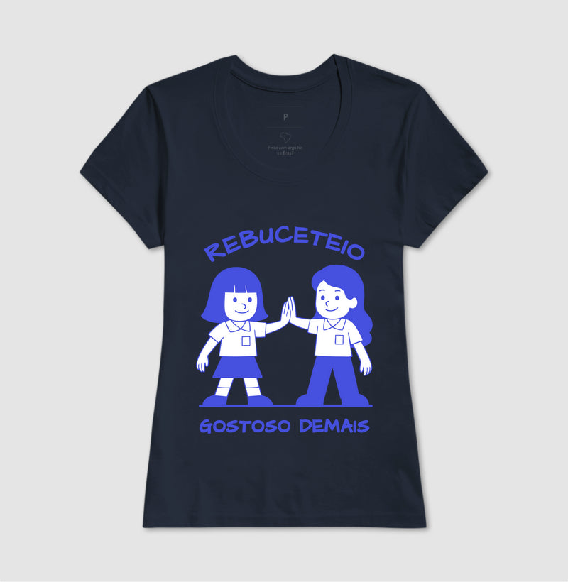 Rebuceteio, gostoso demais