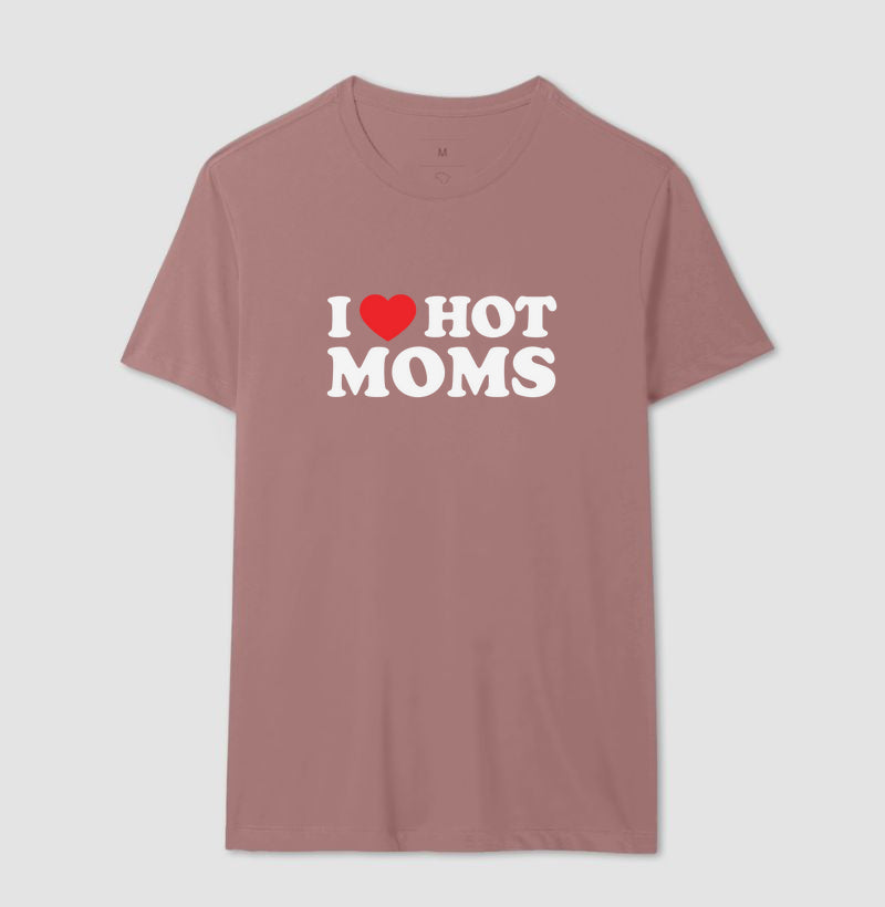 I love hot moms
