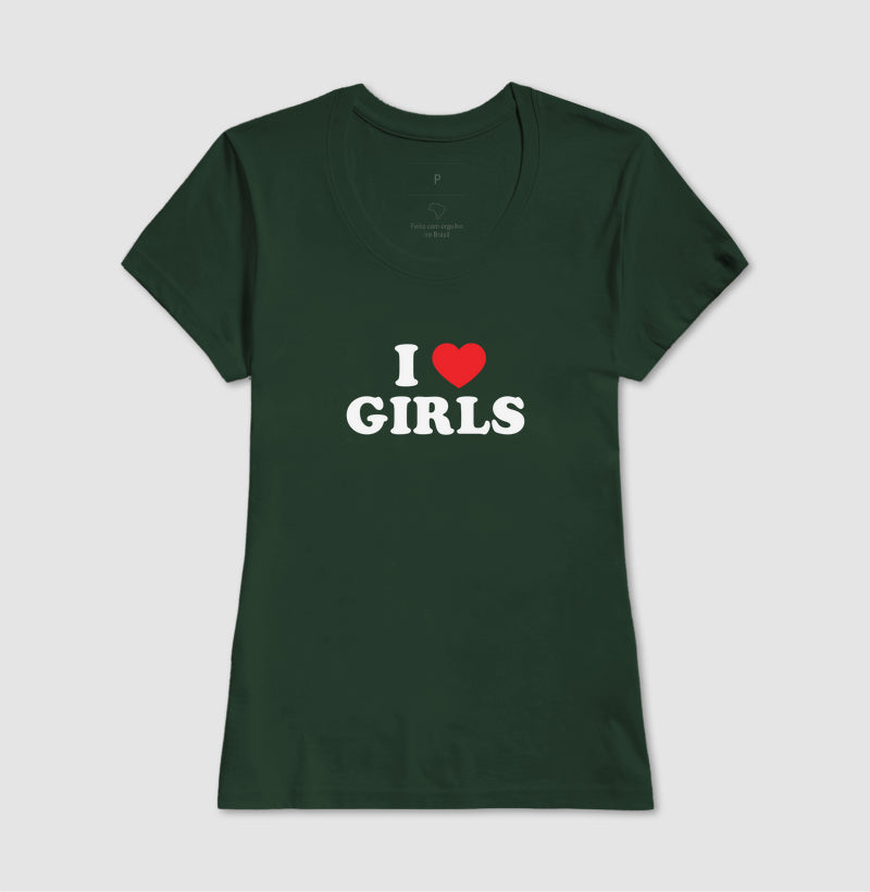 I love girls