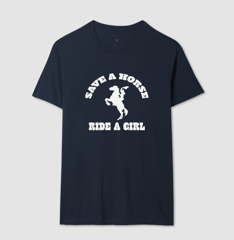 Save a horse, ride a girl