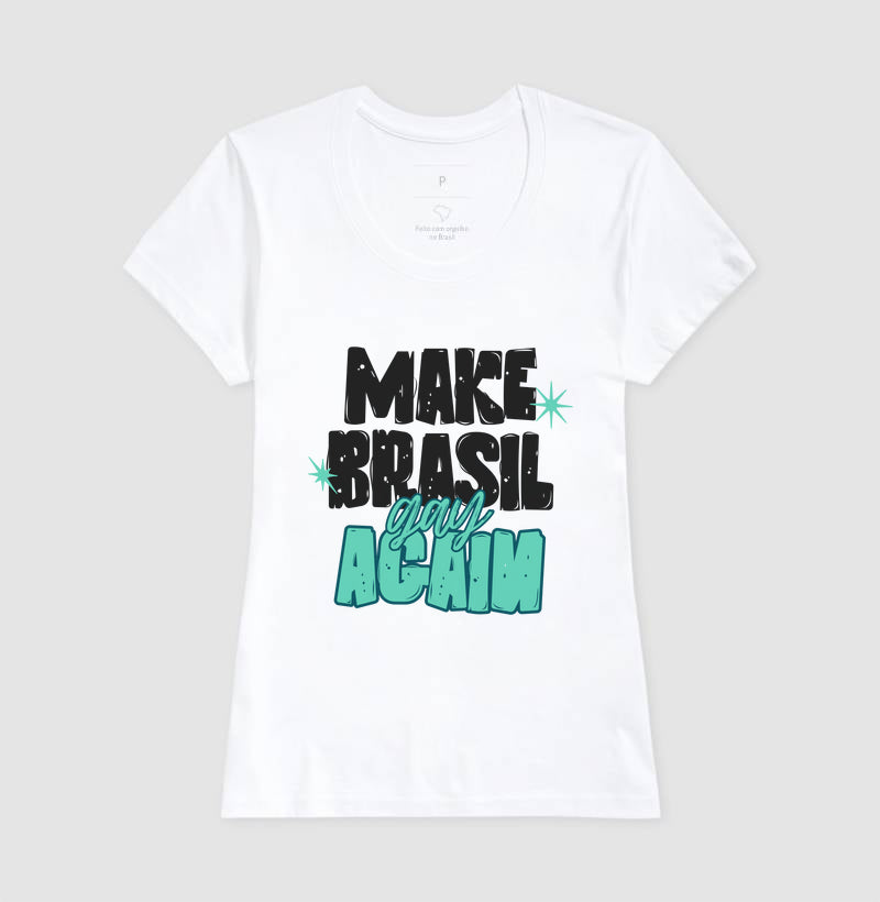 Make Brasil gay again