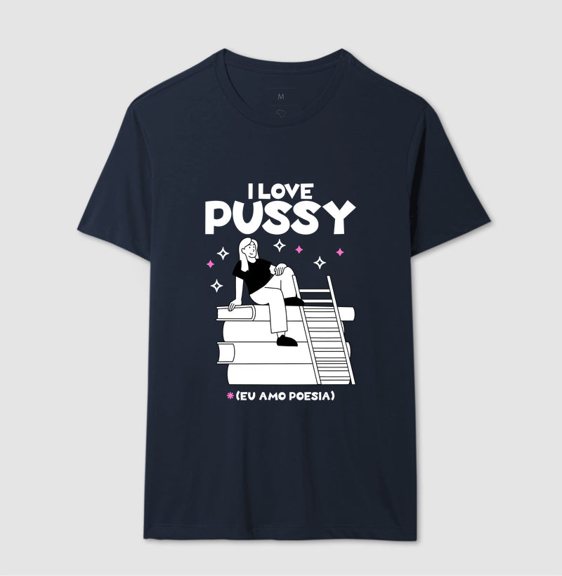 I love pussy (eu amo poesia)