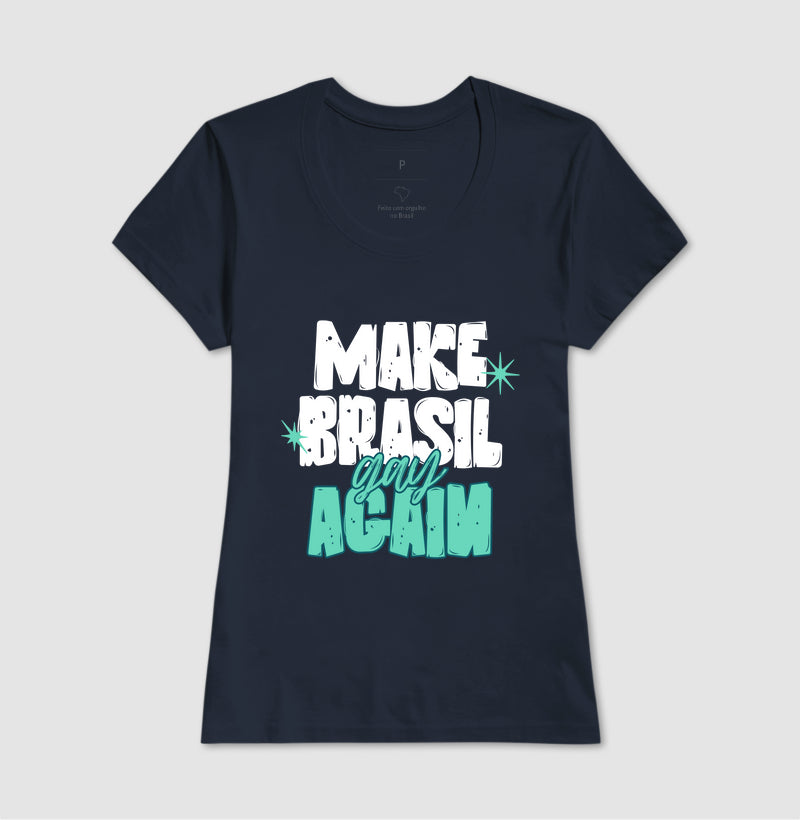Make Brasil gay again