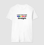 I can't even think straight