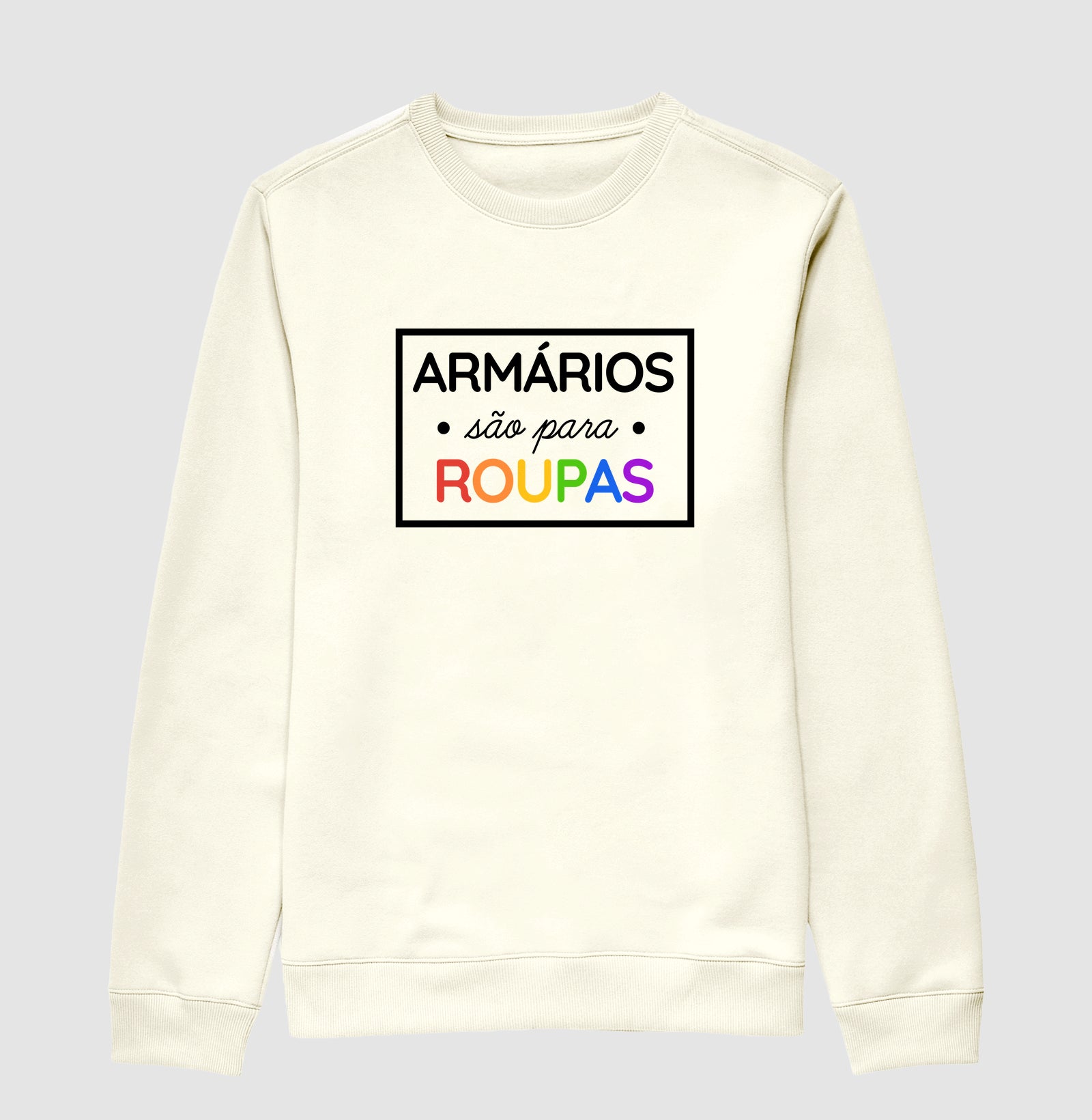 Armários são para roupas