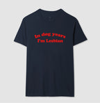 Dog Years - Im Lesbian