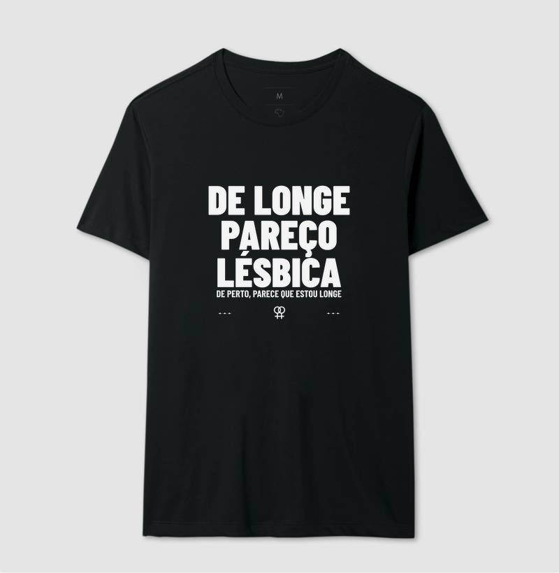 De longe pareço lésbica