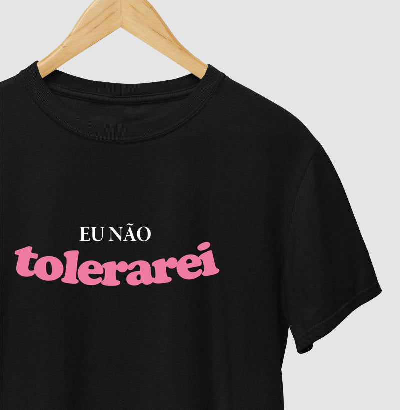 Eu não tolerarei