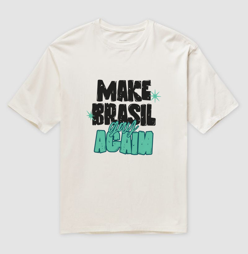 Make Brasil gay again