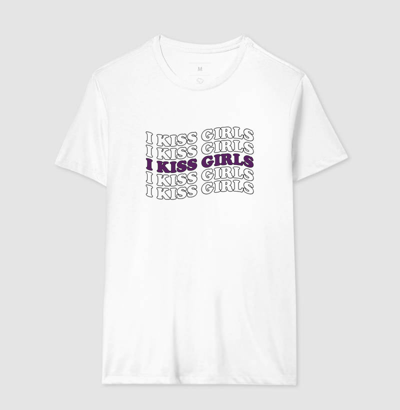 I kiss girls