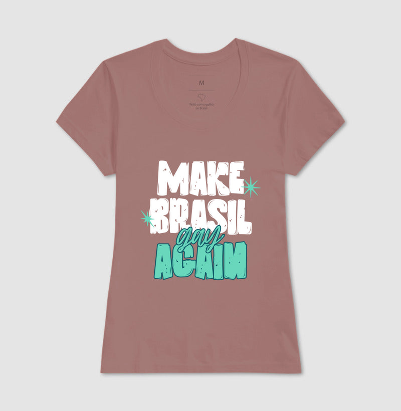 Make Brasil gay again
