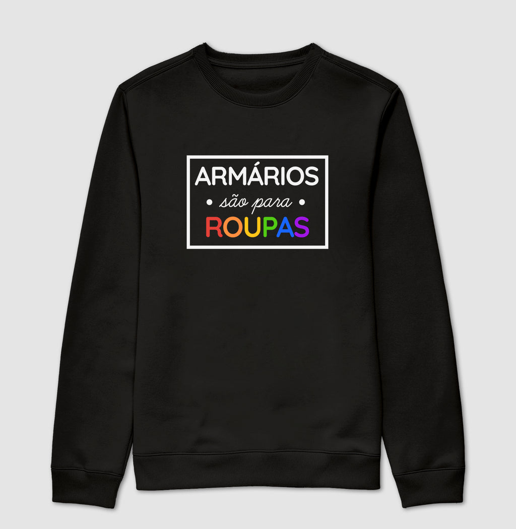 Armários são para roupas