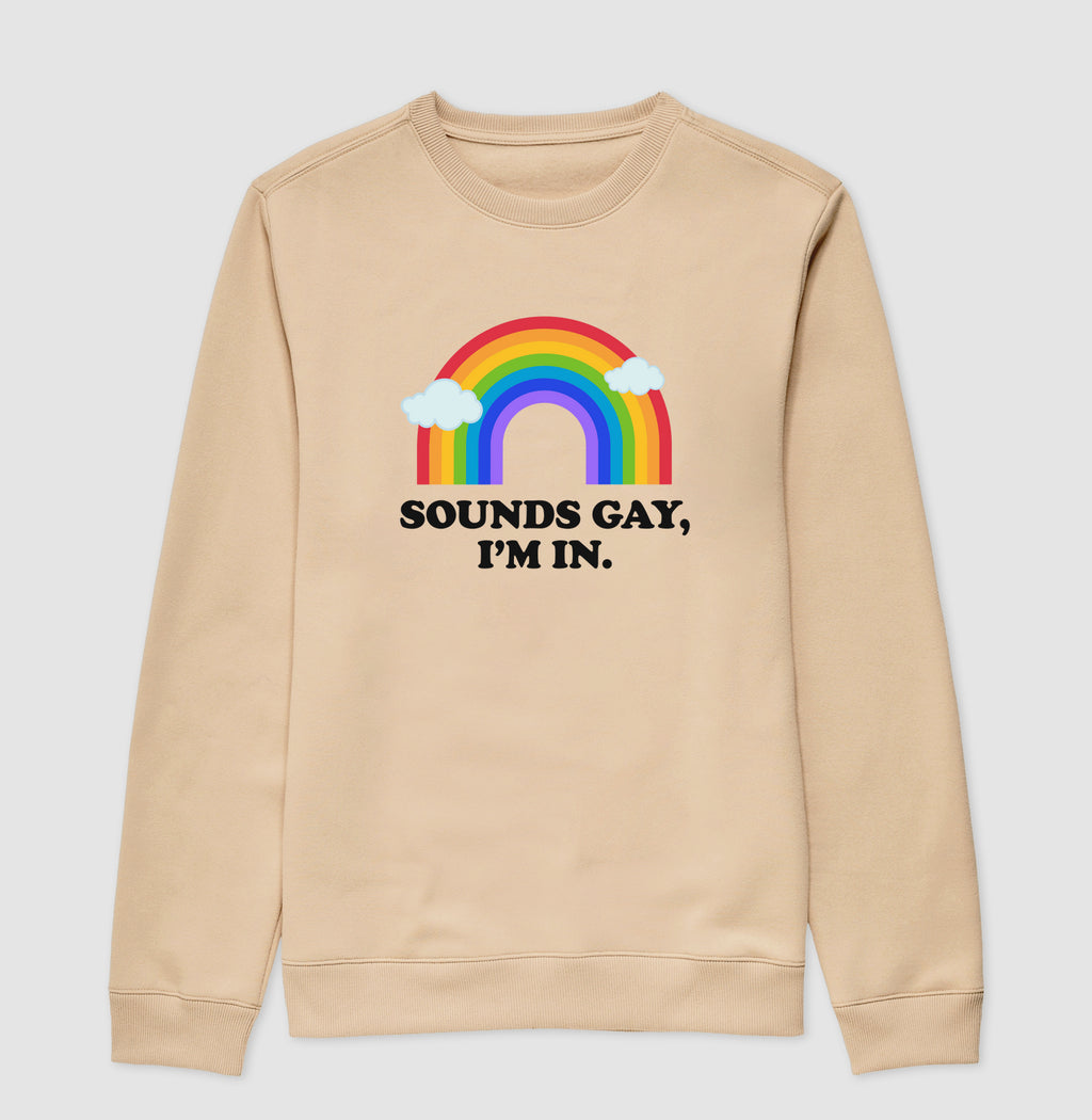 Sounds gay, i'm in