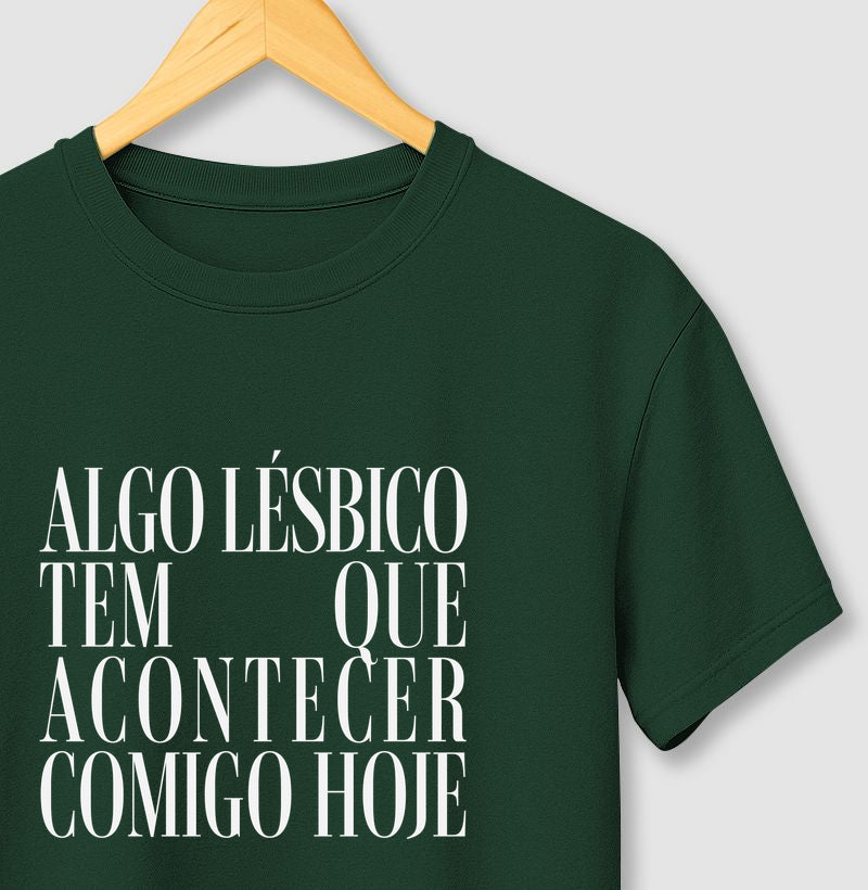 Algo lésbico tem que acontecer comigo hoje