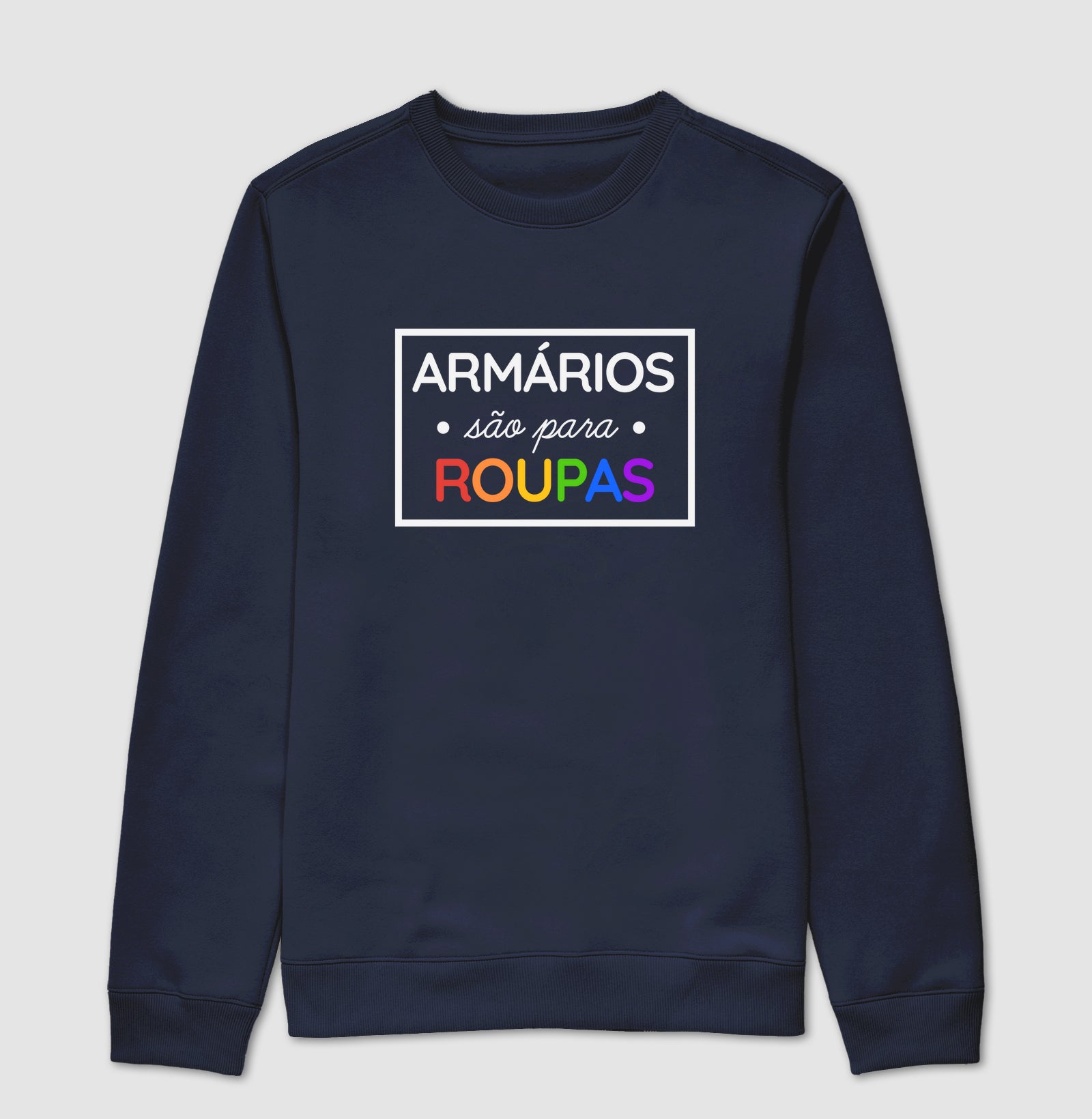 Armários são para roupas