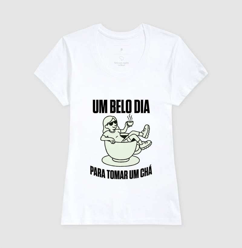 Um belo dia pra tomar um chá