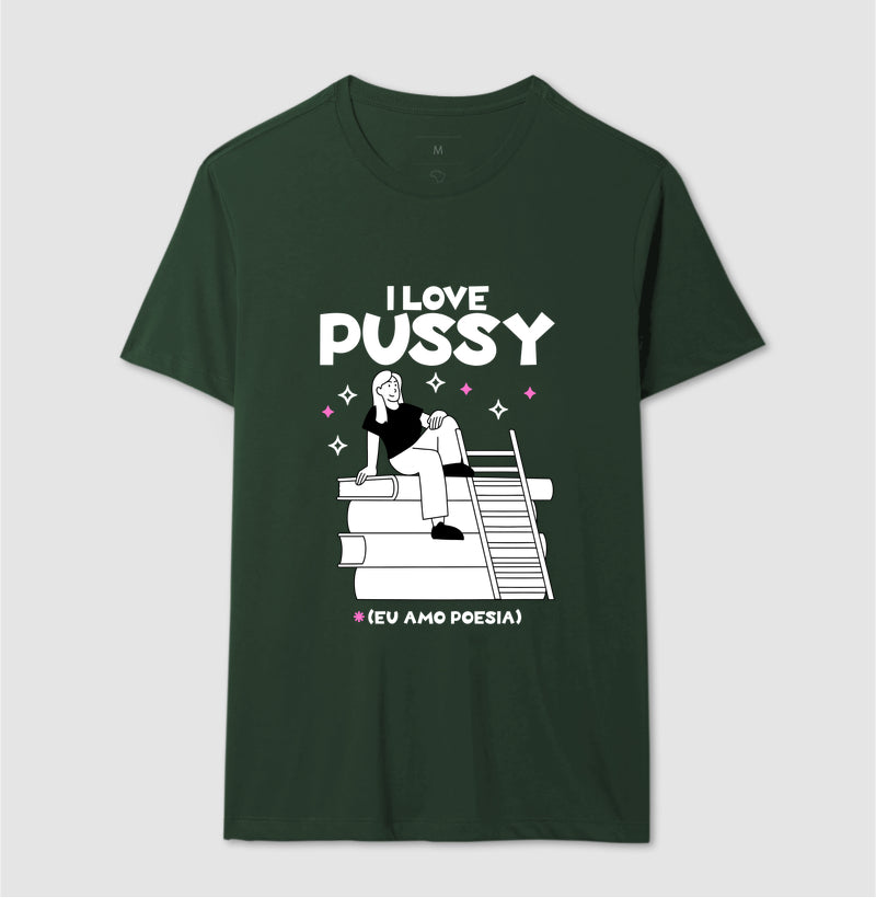 I love pussy (eu amo poesia)