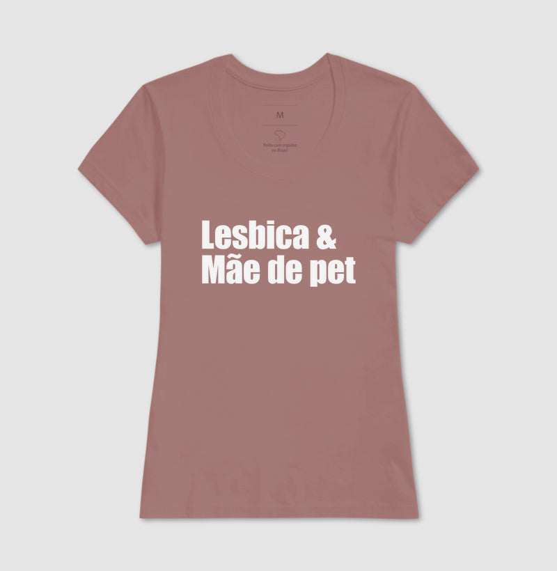Lésbica e Mãe de pet