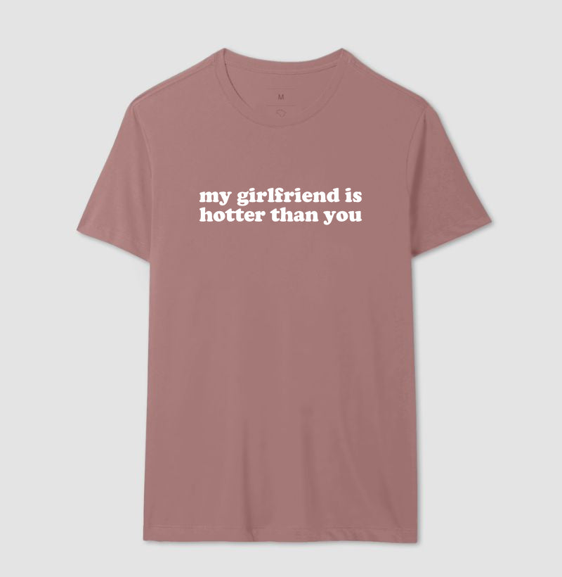my girlfriend is hotter than you