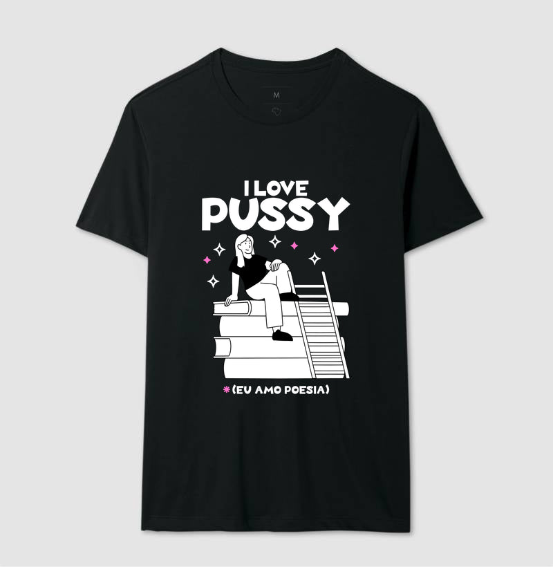I love pussy (eu amo poesia)