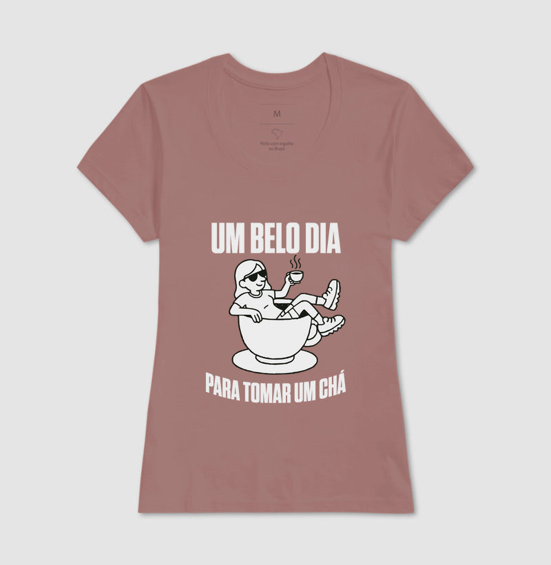 Um belo dia pra tomar um chá