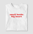 Small boobs big heart