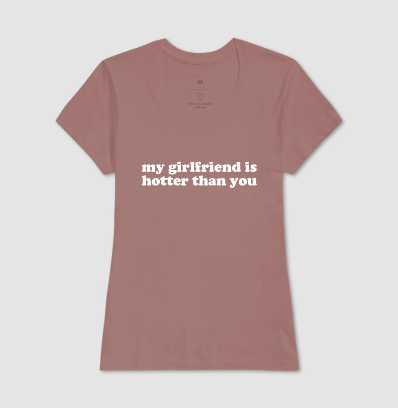 my girlfriend is hotter than you
