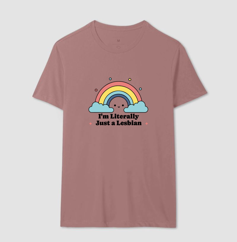 I'm Literally Just A Lesbian