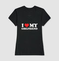 I love my girlfriend