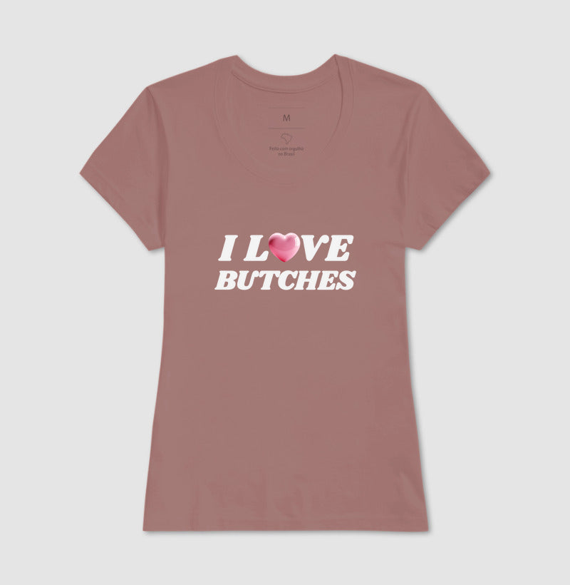 I love butches