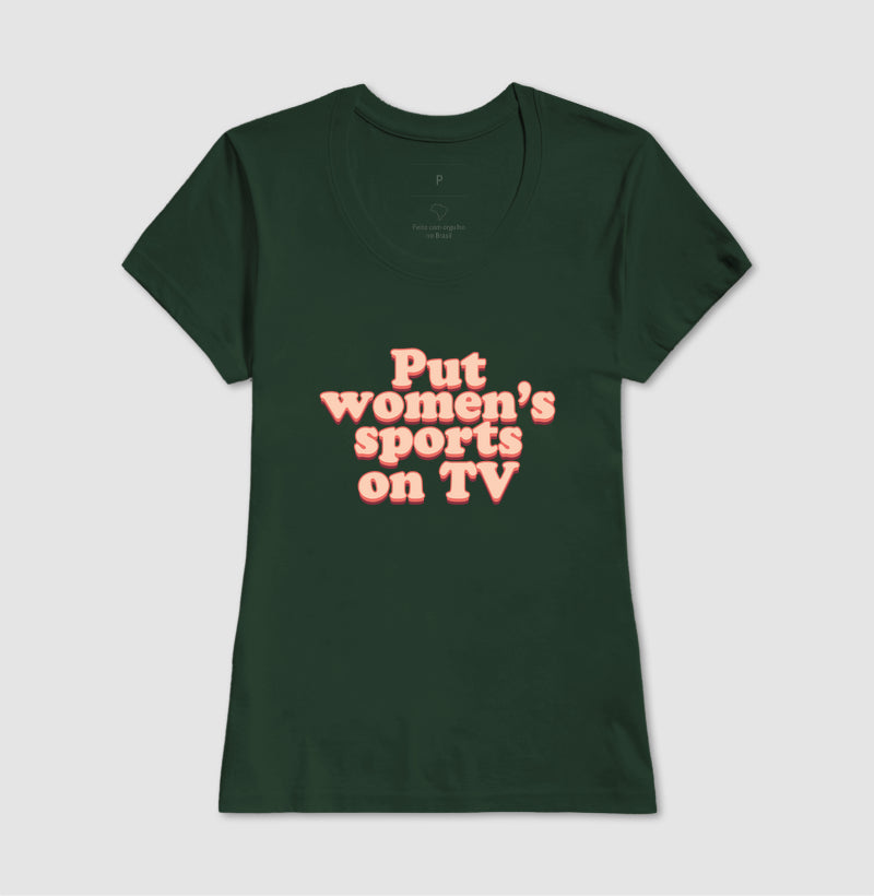 Put women's sports on TV