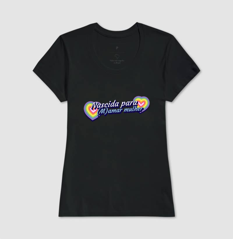 Nascida para (m)amar mulher