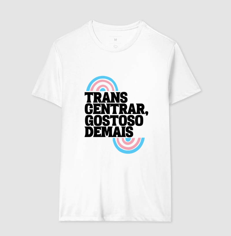 Transcentrar, gostoso demais